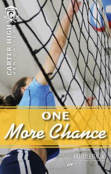 One More Chance (Carter High Chronicles Senior Year) - Book  of the Carter High: Senior Year
