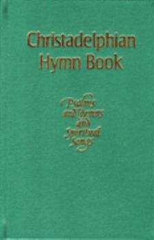 Christadelphian Hymn Book