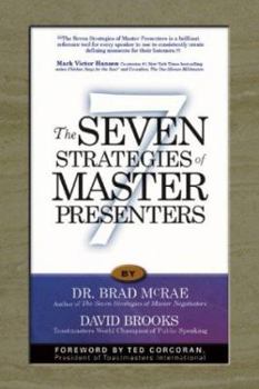 Paperback The Seven Strategies of Master Presenters Book