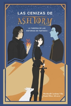 Paperback Las cenizas de Ashtorm [Spanish] Book