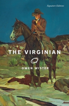 The Virginian (Signature Editions)
