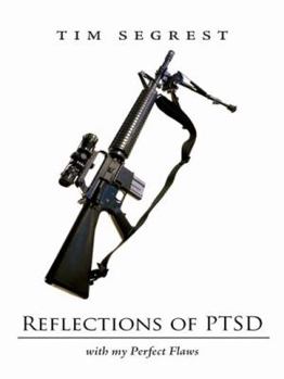 Reflections of P T S D: with my Perfect Flaws