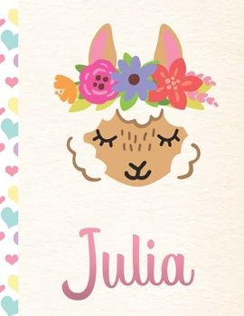 Paperback Julia: Personalized Llama Sketchbook For Girls With Pink Name - 8.5x11 110 Pages. Doodle, Draw, Sketch, Create! Book