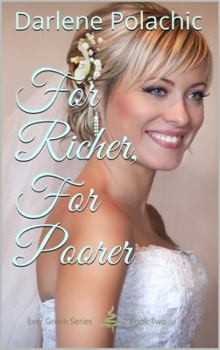 Paperback For Richer, For Poorer (Ever Green Series) Book