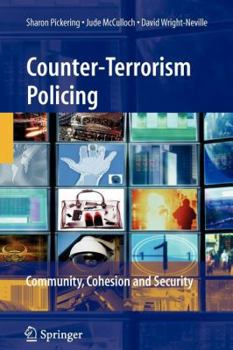 Paperback Counter-Terrorism Policing: Community, Cohesion and Security Book