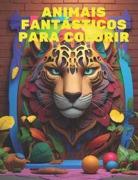 Animais Fantásticos para Colorir: Livro para colorir - Animais Fantásticos
