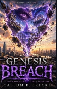Paperback Genesis Breach: A System Apocalypse LitRPG Adventure Book