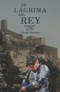 Paperback La Lágrima del Rey [Spanish] Book