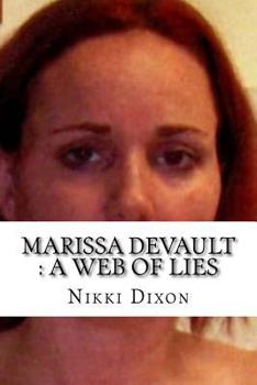 Paperback Marissa Devault: A Web of Lies Book