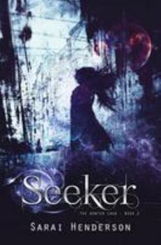 Seeker - Book #2 of the Hunter Saga