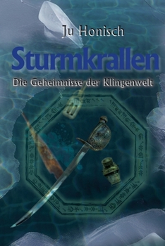 Sturmkrallen (Die Geheimnisse der Klingenwelt) (German Edition)