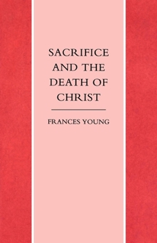 Paperback Sacrifice and the Death of Christ Book