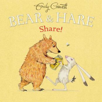 Hardcover Bear & Hare: Share! Book