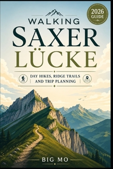 Paperback Switzerland alpine adventures: Day Hikes, Ridge Trails and Trip Planning Book