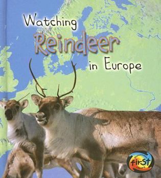 Library Binding Watching Reindeer in Europe Book