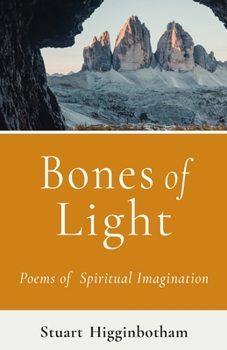 Paperback Bones of Light Poems of Spiritual Imagination Book