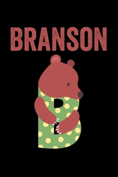 Branson: Animals Coloring Book for Kids, Weekly Planner, and Lined Journal Animal Coloring Pages. Personalized Custom Name Initial Alphabet Christmas or Birthday Gift for Boys