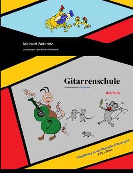 Paperback Gitarrenschule: Einführung in das klassische Gitarrespiel [German] Book