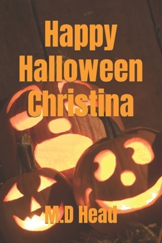 Paperback Happy Halloween Christina Book