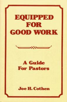Hardcover Equipped for Good Work: A Guide for Pastors Book