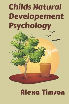 Paperback Childs Natural Developement Psychology Book