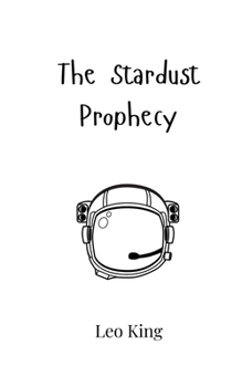 Paperback The Stardust Prophecy Book