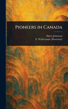 Hardcover Pioneers in Canada Book