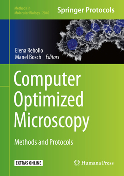 Hardcover Computer Optimized Microscopy: Methods and Protocols Book