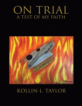 Paperback On Trial: a Test of My Faith Book