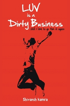 Paperback Luv is a Dirty Business Book