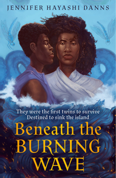 Beneath the Burning Wave (The Mu Chronicles, Book 1) - Book #1 of the Mu Chronicles