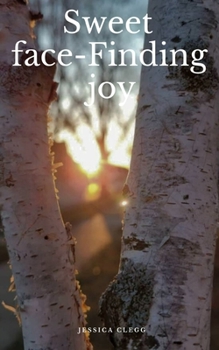 Paperback Sweet face-Finding joy Book