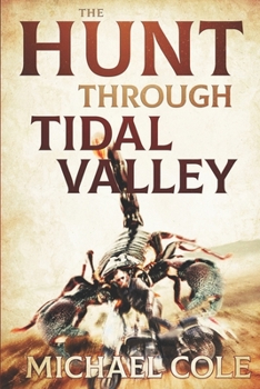 Paperback The Hunt Through Tidal Valley Book