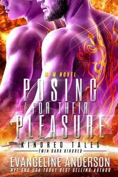 Paperback Posing for Their Pleasure: Kindred Tales Book