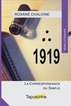 Paperback 1919: La Correspondance du Simple [French] Book