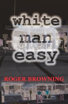 Paperback White Man Easy Book