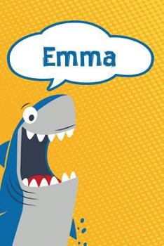 Paperback Emma: Personalized Shark Handwriting Practice Paper for Kids Notebook 120 Pages 6x9 Book