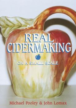 Paperback Real Cidermaking on a Small Scale Book
