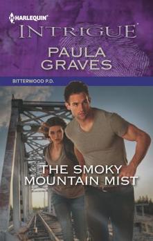 The Smoky Mountain Mist - Book #2 of the Bitterwood P.D.