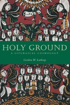 Paperback Holy Ground: A Liturgical Cosmology Book