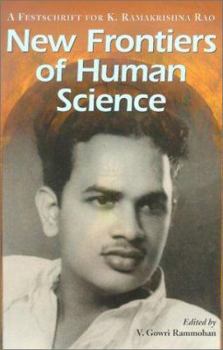 Paperback New Frontiers of Human Science: A Festschrift for K. Ramakrishna Rao Book