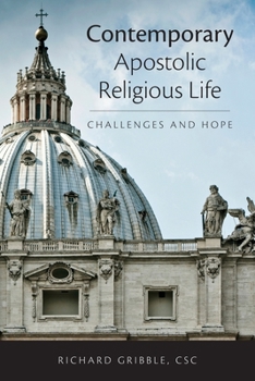 Paperback Contemporary Apostolic Religious Life: Challenges and Hope Book