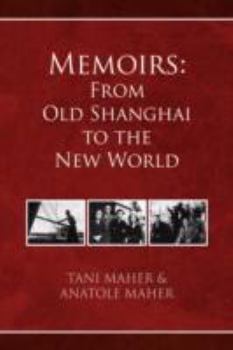 Paperback Memoirs: From Old Shanghai to the New World Book