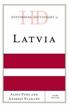 Hardcover Historical Dictionary of Latvia Book