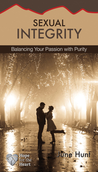 Paperback Sexual Integrity: Balancing Your Passion with Purity Book