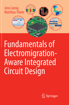 Paperback Fundamentals of Electromigration-Aware Integrated Circuit Design Book