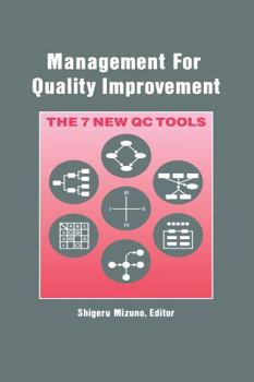 Hardcover Management for Quality Improvement: The 7 New Qc Tools Book