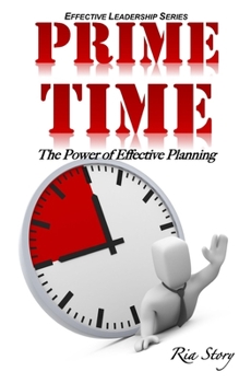 Paperback PRIME Time: The Power of Effective Planning Book