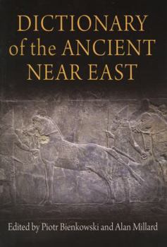 Paperback Dictionary of the Ancient Near East Book