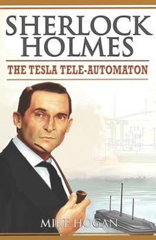 Paperback Sherlock Holmes - The Tesla Tele-Automaton: and Other Stories Book
